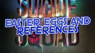 Suicide Squad Movie Easter Eggs and DC Comics References
