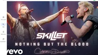 SKİLLET NOTHİNG BUT THE BLOOD FT COLTON DİXON OFFİCİAL VİDEO LYRİC VİDEO NİGHTCORE NORMAL SES COVER