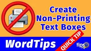 Creating Non-Printing Text Boxes
