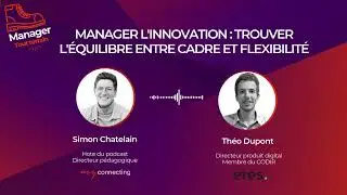 Manager Tout Terrain #Ep.4 : Th&eacute;o Dupont, Directeur produit digital chez Eres
