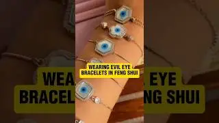 Evil Eye Bracelet Meaning in Feng Shui 🧿 | Protect Your Energy & Attract Good Luck! #evileye