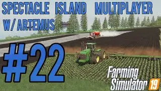 Operation Megafields! || Spectacle Island #22 || MP W/ Artemus || Timelapse
