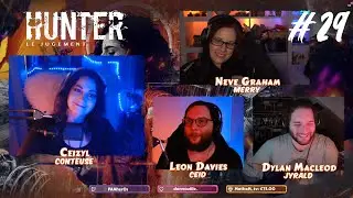 Hunter le Jugement  @akaMerry_   @jyrald  & Ceid &eacute;pisode 29