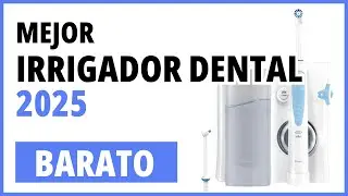 TOP 5 Mejores IRRIGADORES DENTALES de 2025🥇 [Gu&iacute;a de Compra y Comparativa] #irrigadordental