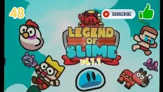 Legend of Slime v4.1.1 Gameplay Walkthrough Part 48