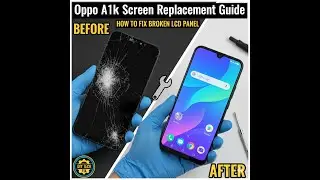 Oppo a1k panal fix