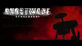 GhostWare Trespasser | Short Horror Game