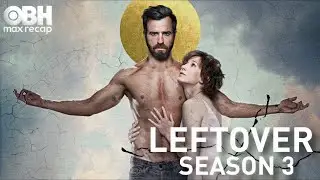 Leftover - Season 3 Recap