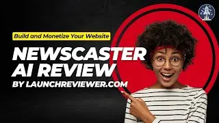 Newscaster AI Review & Bonuses - AI-Powered News Website Builder with Built-in Traffic Generator