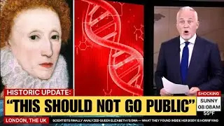 Scientists Finally Analyzed Queen Elizabeth I&rsquo;s DNA and What They Found Inside Her Body Is Shocking