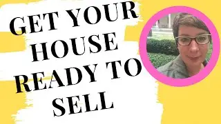 How to get your house ready to sell