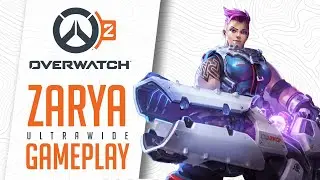 OVERWATCH 2 BETA l Zarya Ultrawide Gameplay