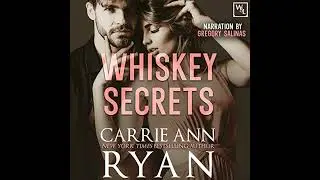 Whiskey Secrets Audiobook by Carrie Ann Ryan