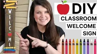 DIY Teacher Welcome Sign | Wood Classroom Entryway Sign