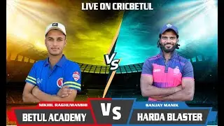 Betul Academy vs Harda Blaster 🔥 | Thrilling Cricket Battle | Full Match Highlights