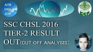 SSC CHSL 2016 Tier 2 result out (cutoff analysis)