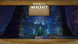 World Of Warcraft : Battle For Azeroth &middot; Dazar'alor