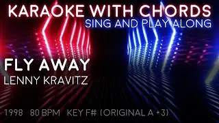 🎤 Fly Away - Lenny Kravitz - Karaoke with Chords