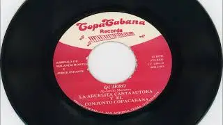 La Abuelita Cantaautora Y El Conjunto Copacabana - Quiero