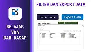 MATERI DASAR VBA EXCEL - FILTER DATA DAN EXPORT DATA KE FILE EXCEL BARU