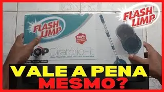 MOP GIRAT&Oacute;RIO FIT FLASH LIMP VALE A PENA? - LIMPEZA R&Aacute;PIDO E SEM ESFOR&Ccedil;O! FLASH LIMP &Eacute; BOM?