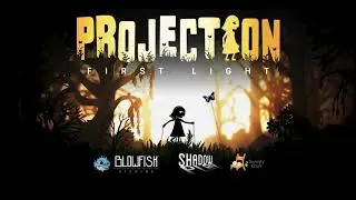 Projection: First Light - Gameplay Trailer
