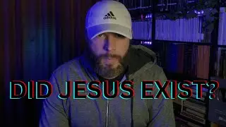 Do we know FOR SURE Jesus Existed? | Jesus Mythicism