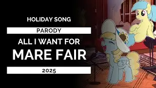 All I Want For Mare Fair (Mare Fair Holiday Song)