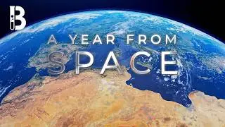 A Year From Space | Full Documentary | Blueprint
