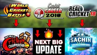 Next BIG Update | Wcc2 2020 July | Cricket Career 2019 | WCB IPL | Real Cricket 19 | Sachin Saga