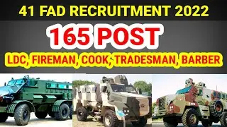 41 FAD recruitment 2022 vacancy/army infantry school Moh,belgum/Ldc,fireman,driver,cook group c post