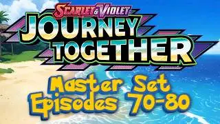 📺 💙  Journey Together Master Set Marathon - Episodes 70 - 80 | THE FINAL COMPILATION