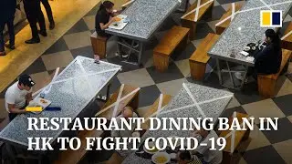 Hong Kong bans all dine-in services at restaurants in attempt to contain third wave of Covid-19