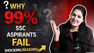 Why 99% SSC Aspirants Fail (Shocking Truth!) And How YOU Can Avoid It!