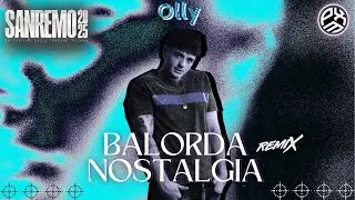 Olly - Balorda Nostalgia (ALEXANDER Remix) (Sanremo 2025) #olly #sanremo2025 #balorda #nostalgia