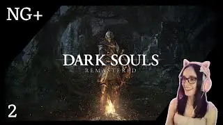 Lore Fanatic Plays Dark Souls Remastered New Game + Supercut Pt. 2