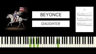 Beyonc&eacute; - DAUGHTER (BEST PIANO TUTORIAL & COVER)