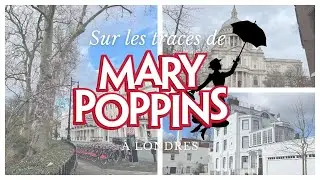Sur les traces de Mary Poppins à Londres ☂️