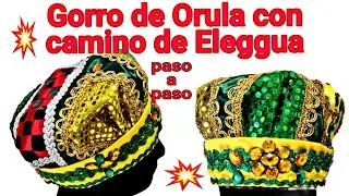 Como hacer un gorro de Santo ORULA, con camino de Eleggua paso a paso