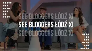 See Bloggers Ł&oacute;dź 2025 - after movie! 🤓