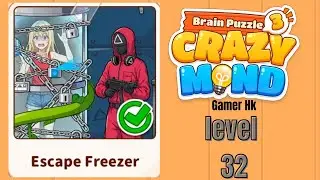 Brain puzzle 3 crazy mind level 32 escape freezer Walkthrough Solution 