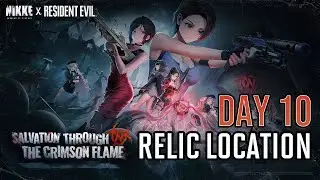 Nikke X Resident Evil Event - Reborn Evil Day 10 Relic Location 22/22 [Goddess of Victory : Nikke]