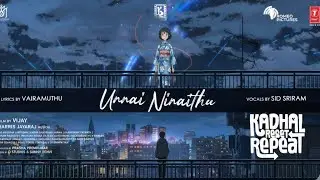 Unnai Ninaithu x Your Name | Kadhal Reset Repeat | Lyrical Video | [@Voiceofmzs ] 