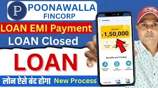 poonawalla fincorp loan foreclosure | poonawalla fincorp personal loan emi payment | Loan Closed
