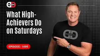 What High-Achievers Do on Saturdays