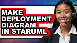 How to Make Deployment Diagram in Staruml (easy Method)