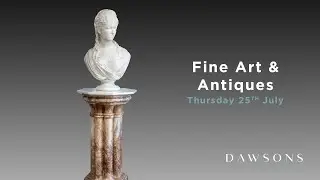 Fine Art & Antiques | Thursday 25th July