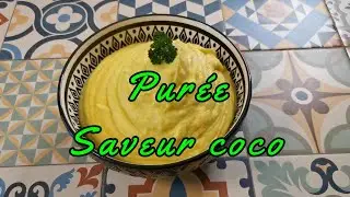 Pur&eacute;e saveur coco. #recette Coconut-flavored puree. #recipe