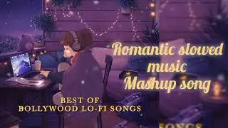 Bollywood Best music ||ai romantic Lo-fi slowed mashup 💔 ||#lofi #song #music #viral #mashup 