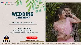 JAMES & SHOBHA | WEDDING CEREMONY LIVE | 31.01.2026 | EDAKKOLY